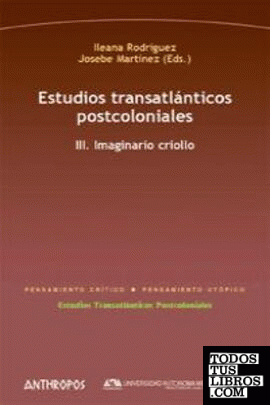 ESTUDIOS TRANSATLÁNTICOS POSTCOLONIALES. III
