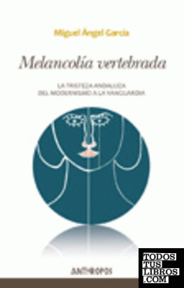 MELANCOLIA VERTEBRADA