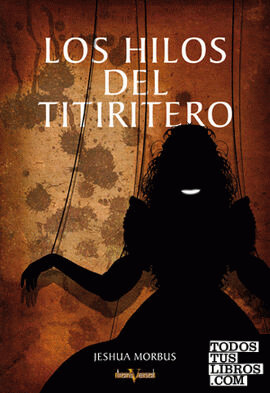 Los hilos del titiritero Los hilos del titiritero