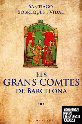 Els gran comtes de Barcelona