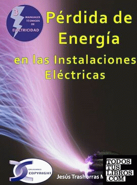 Pérdida de Energía en las Instalaciones Eléctricas
