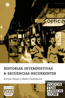 HISTORIAS INTEMPESTIVAS & SECUENCIAS RECURRENTES