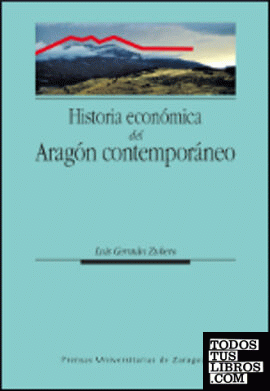Historia económica del Aragón contemporáneo