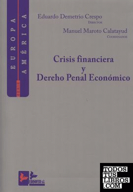 Crisis financiera y derecho penal económico