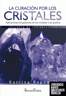 LA BIBLIA DE LOS CRISTALES. GUÍA DEFINITIVA DE LOS CRISTALES -  CARACTERÍSTICAS DE MÁS DE 200 CRISTALES. HALL, JUDY. 9788484451143 Antártica