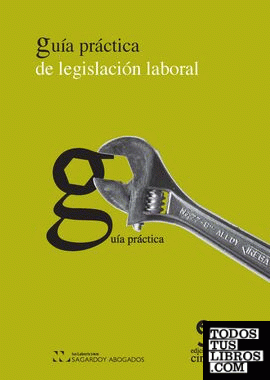 Guía práctica de legislación laboral