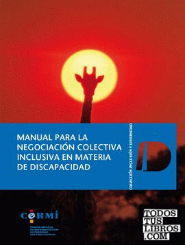 Manual para la negociación colectiva inclusiva en materia de discapacidad