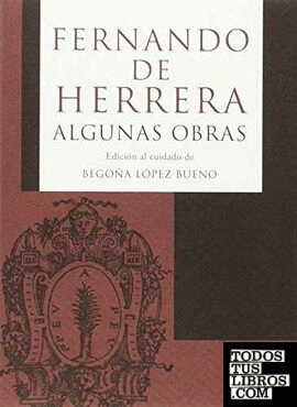 ALGUNAS OBRAS DE FERNANDO DE HERRERA