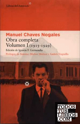 Obra completa de Manuel Chaves Nogales (5 volúmenes)