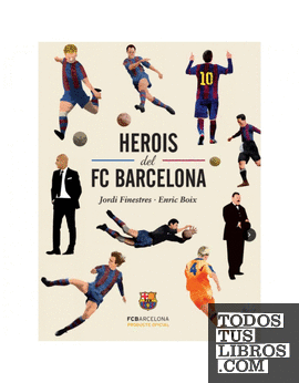 Herois del FC Barcelona