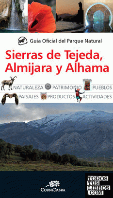 Guía Oficial del Parque Natural de las sierras de Tejeda, Almijara y Alhama