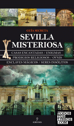 Sevilla misteriosa