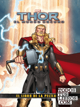 Thor 2. El mundo oscuro. El libro de la película