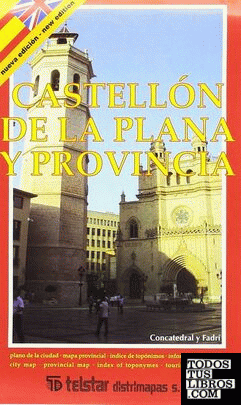 Castellón de la Plana y provincia
