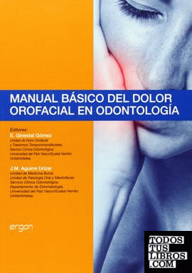Manual básico del dolor orofacial en odontología
