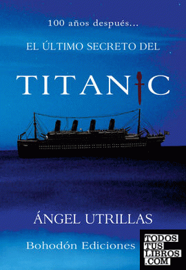 El último secreto del Titanic
