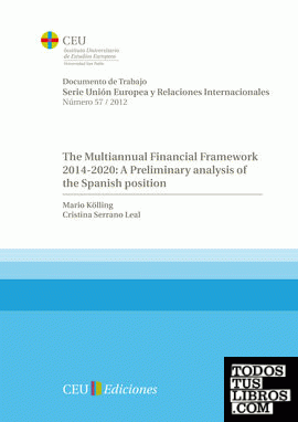 The multiannual Finacial Framework 2014-2020: a preliminary analysys of the Spanish position