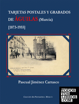 Tarjetas postales y grabados de Águilas (Murcia)