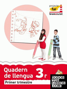 Quadern de llengua 3t. Primer trimestre. Projecte Far