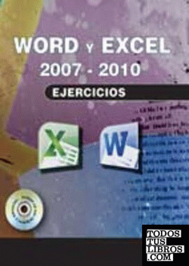 Word y Excel 2007-2010. Ejercicios