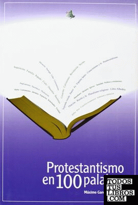 Protestantismo en 100 palabras