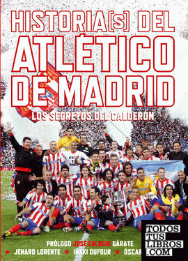 Historia-s del Atlético de Madrid
