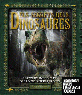 Els secrets dels Dinosaures
