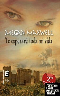  Siempre te encontraré: 9789584276278: Megan Maxwell: Libros