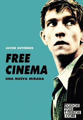 Free Cinema. Una nueva mirada