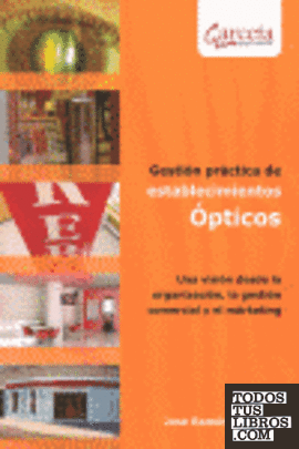 Gestión prácticas de establecimientos ópticos
