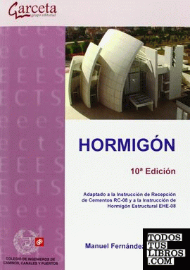 Hormigón. 10ª edición