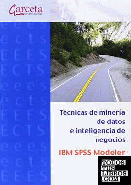 Técnicas de minería de datos IBM SPSS Modeler