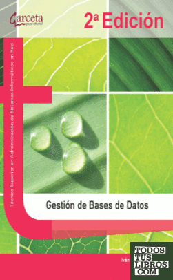 Gestión de Bases de Datos. 2ª Edición