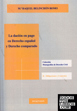 La dación en pago en derecho español y derecho comparado