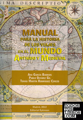 Manual para la historia de los viajes en el mundo antiguo y medieval