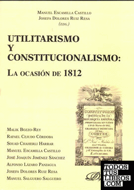 Utilitarismo y constitucionalismo. La ocasión de 1812
