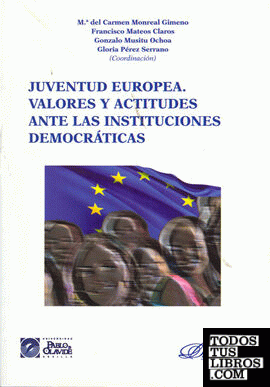 Juventud europea. Valores y actitudes ante las instituciones democráticas