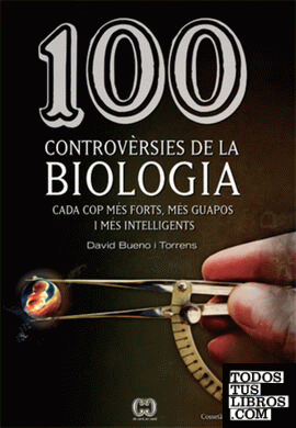 100 controvèrsies de la biologia