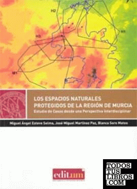 Los Espacios Naturales Protegidos de la Región de Murcia