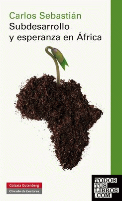 Subdesarrollo y esperanza en África
