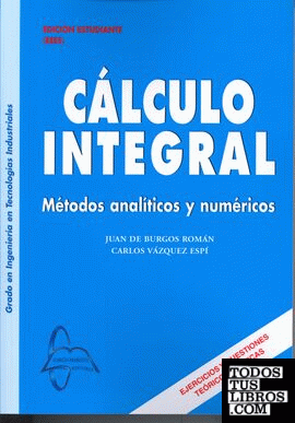 Cálculo integral, métodos analíticos y numéricos