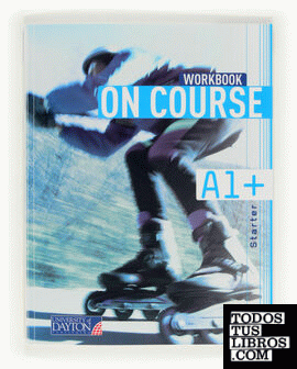 English 1. Secondary. On Course for A1+. Workbook