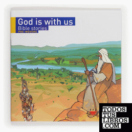 Bible stories: God is with us. Pre-movers