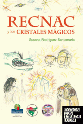 Recnac y los cristales mágicos / Recnac eta kristal magikoak
