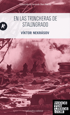 En las trincheras de Stalingrado
