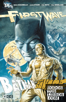 First Wave: Batman y Doc Savage