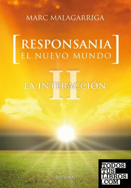 Responsania. El nuevo mundo Responsania. El nuevo mundo