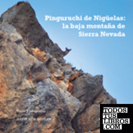 Pinguruchi de Nigüelas: la baja montaña de Sierra Nevada