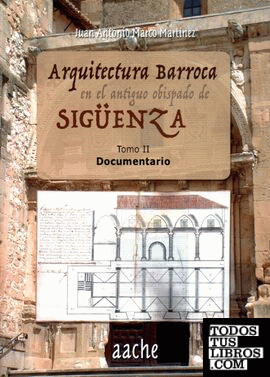 Arquitectura barroca en el antiguo Obispado de Sigüenza