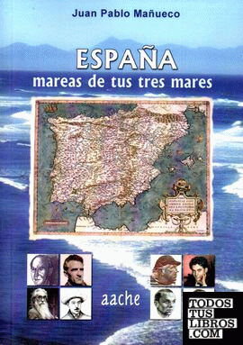 España, marea de tus tres mares